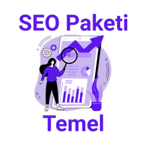 SEO Temel Paketi – Küçük İşletmeler İçin Yerel SEO Başlangıcı