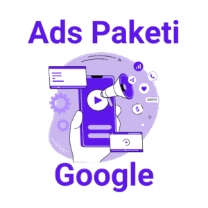 Google Ads Reklam Paketi – Arama ve Görüntülü Ağ Reklam Yönetimi + kurulum